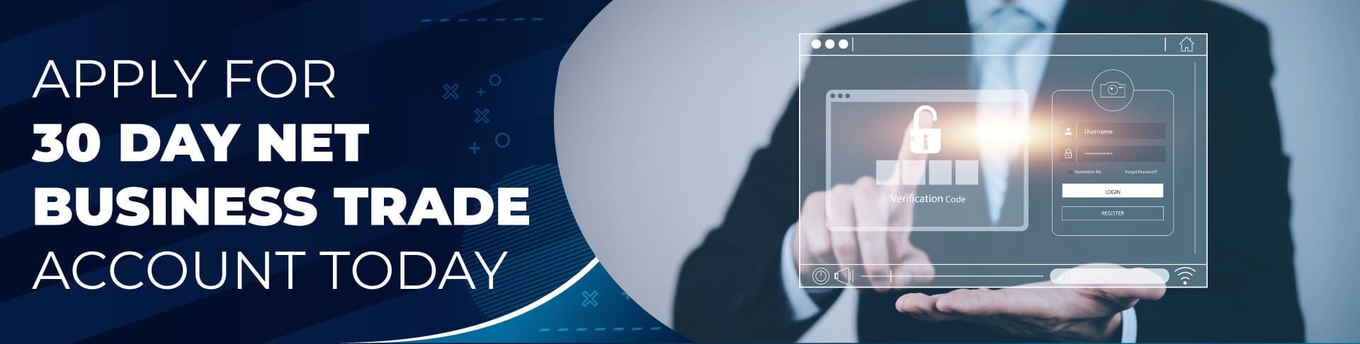 Apply for a 30 day business trade account today
